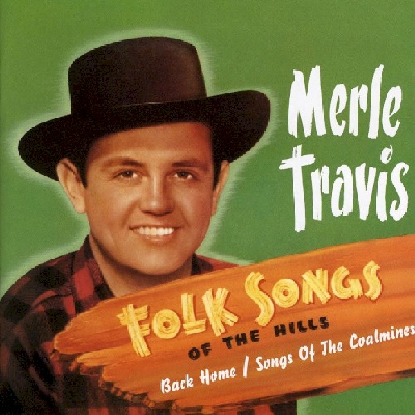 4000127156365-TRAVIS-MERLE-FOLKSONGS-OF-THE-HILLS4000127156365-TRAVIS-MERLE-FOLKSONGS-OF-THE-HILLS.jpg