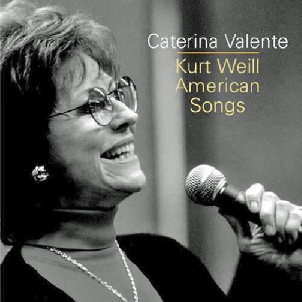 4000127160447-VALENTE-CATERINA-SINGS-WEILL4000127160447-VALENTE-CATERINA-SINGS-WEILL.jpg