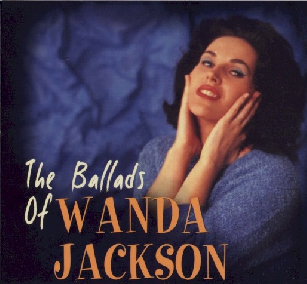 4000127168481-JACKSON-WANDA-BALLAD-OF-WANDA-JACKSON4000127168481-JACKSON-WANDA-BALLAD-OF-WANDA-JACKSON.jpg