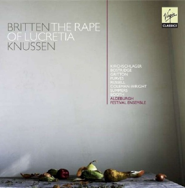 5099960267221-ALDEBURGH-FESTIVAL-ENSEMBLE-BRITTEN-THE-RAPE-OF-LUCRETIA5099960267221-ALDEBURGH-FESTIVAL-ENSEMBLE-BRITTEN-THE-RAPE-OF-LUCRETIA.jpg