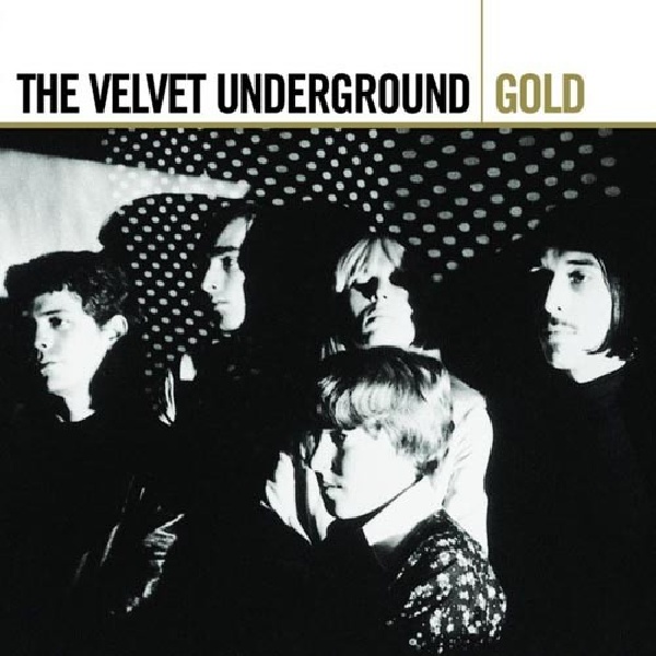 602498806043-The-Velvet-Underground-Gold602498806043-The-Velvet-Underground-Gold.jpg