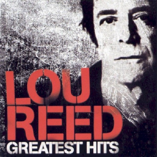 828766311228-REED-LOU-NYC-MAN-GREATEST-HITS828766311228-REED-LOU-NYC-MAN-GREATEST-HITS.jpg