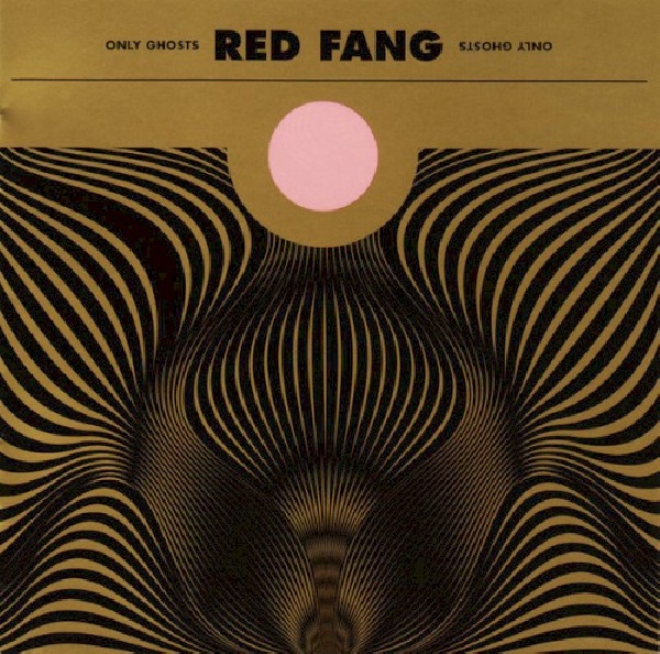 781676370528-RED-FANG-ONLY-GHOSTS-DELUXE781676370528-RED-FANG-ONLY-GHOSTS-DELUXE.jpg