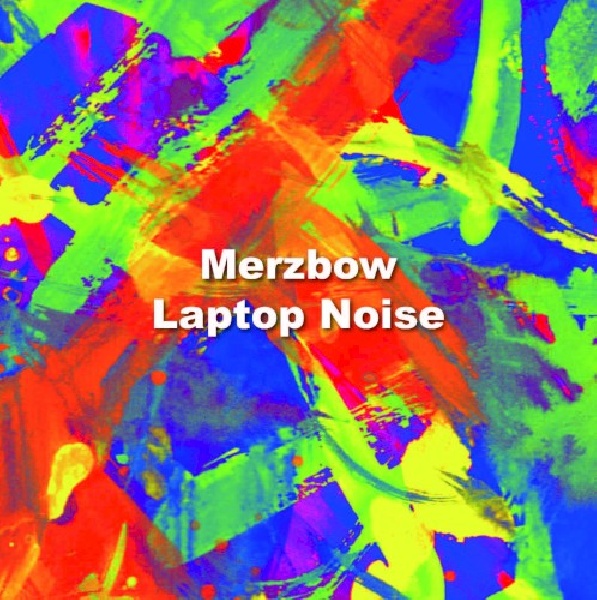 4562293383780-MERZBOW-LAPTOP-NOISE4562293383780-MERZBOW-LAPTOP-NOISE.jpg