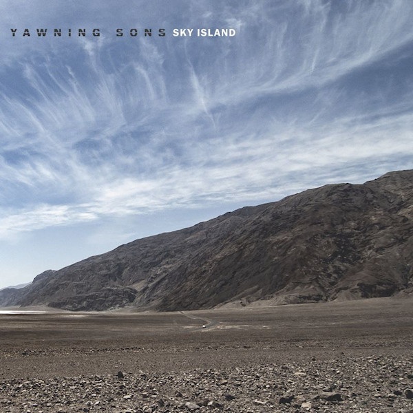 YAWNING SONS - SKY ISLANDYAWNING-SONS-SKY-ISLAND.jpg