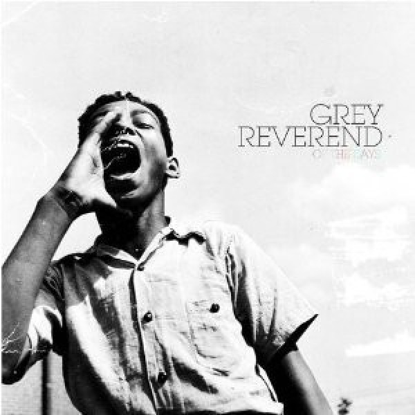 5021392668123-GREY-REVEREND-OF-THE-DAYS5021392668123-GREY-REVEREND-OF-THE-DAYS.jpg