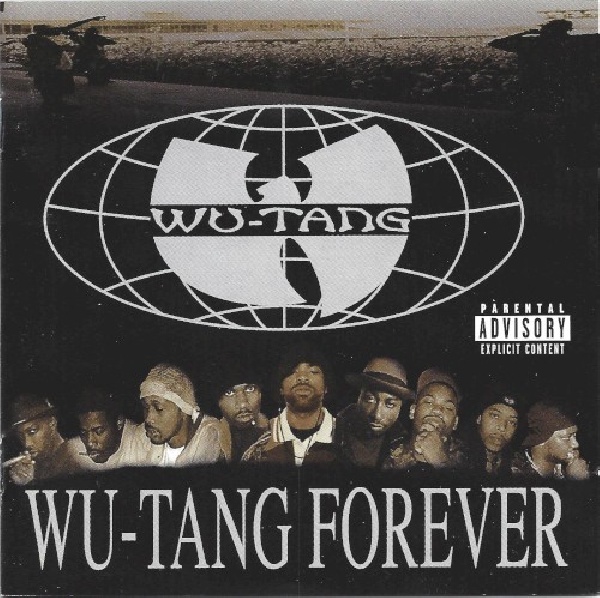 5099749766921-WU-TANG-CLAN-WU-TANG-FOREVER5099749766921-WU-TANG-CLAN-WU-TANG-FOREVER.jpg