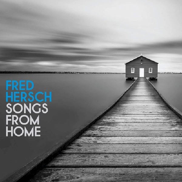 753957219727-HERSCH-FRED-Songs-from-home753957219727-HERSCH-FRED-Songs-from-home.jpg