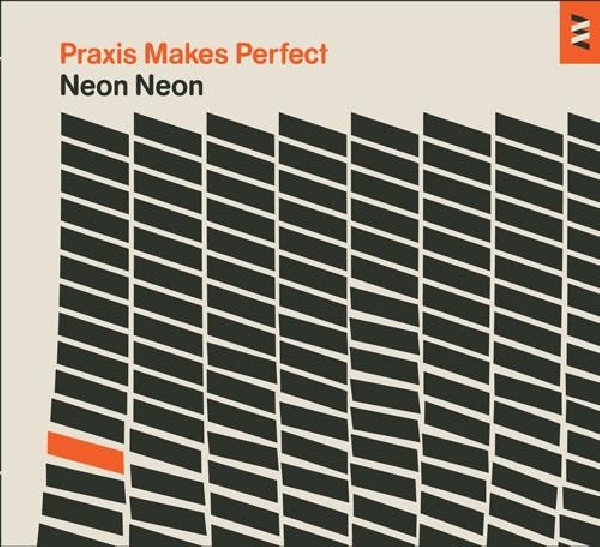 878390002054-NEON-NEON-PRAXIS-MAKES-DELUXE878390002054-NEON-NEON-PRAXIS-MAKES-DELUXE.jpg