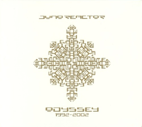 782388027625-JUNO-REACTOR-ODYSSEY-1992-2000782388027625-JUNO-REACTOR-ODYSSEY-1992-2000.jpg