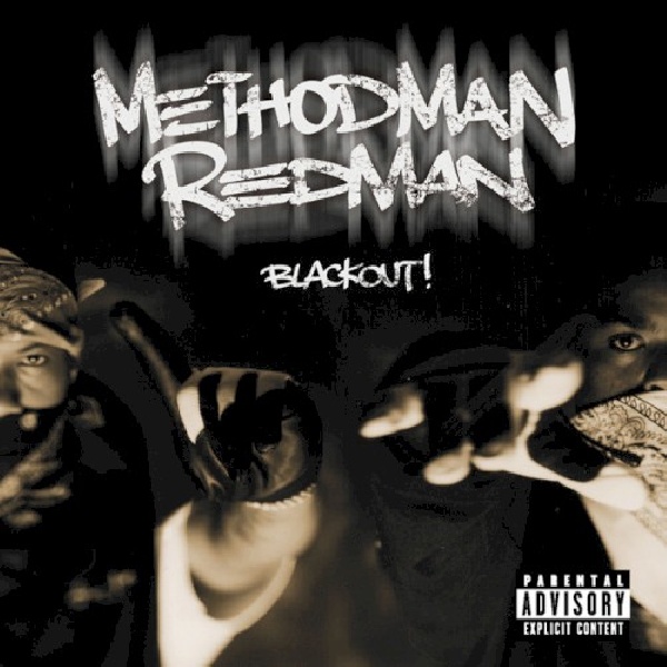 731454660921-Method-Man-Redman-Blackout731454660921-Method-Man-Redman-Blackout.jpg