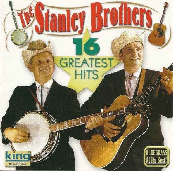 792014200124-STANLEY-BROTHERS-16-GREATEST-HITS-KING792014200124-STANLEY-BROTHERS-16-GREATEST-HITS-KING.jpg