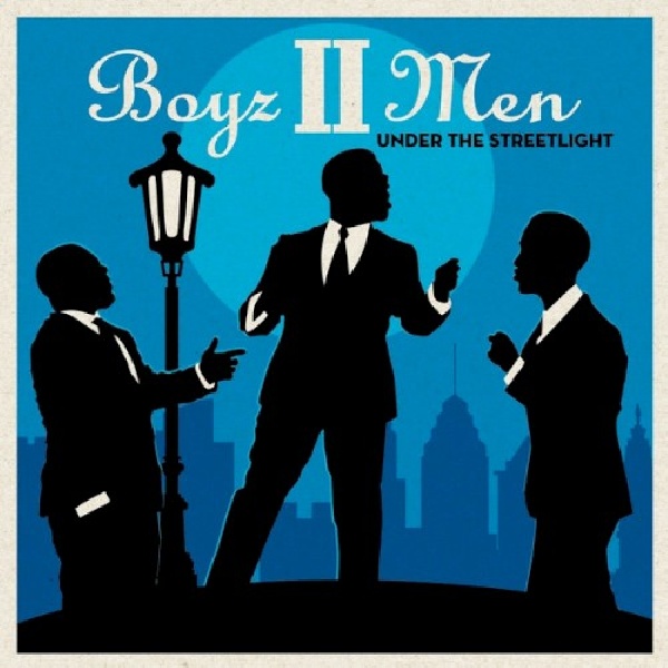 889853989720-BOYZ-II-MEN-UNDER-THE-STREETLIGHT889853989720-BOYZ-II-MEN-UNDER-THE-STREETLIGHT.jpg