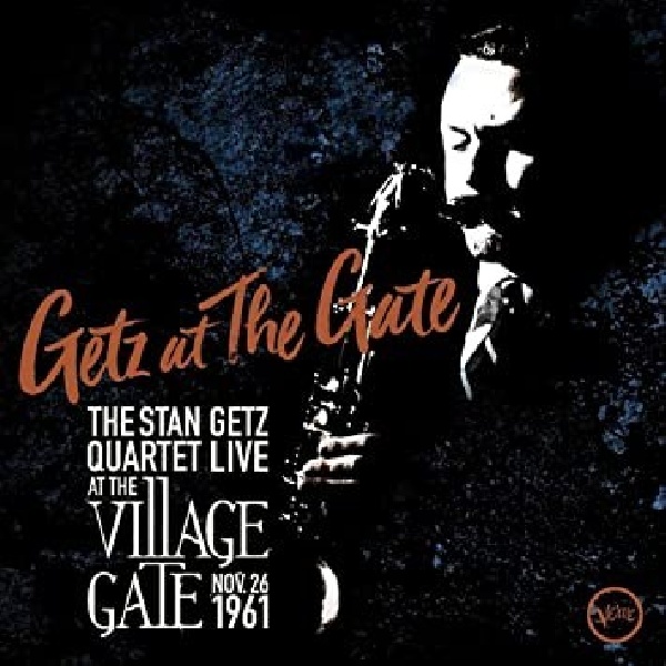 602577428623-GETZ-STAN-GETZ-AT-THE-GATE-DIGI602577428623-GETZ-STAN-GETZ-AT-THE-GATE-DIGI.jpg