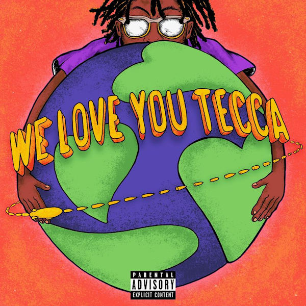 Lil Tecca - We Love You TeccaLil-Tecca-We-Love-You-Tecca.jpg