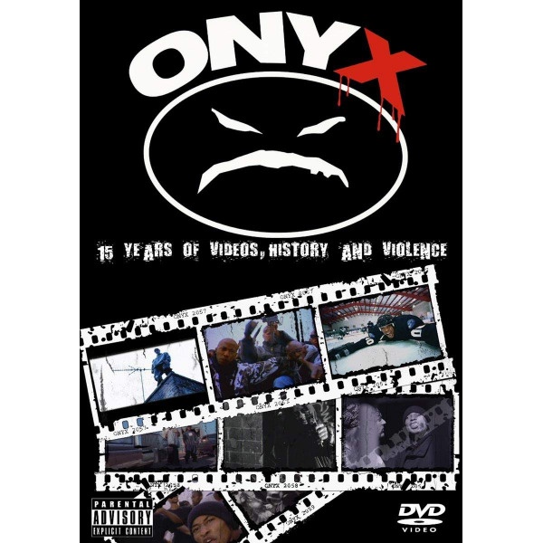 Onyx - 15 Years Of Videos, History And ViolenceOnyx-15-Years-Of-Videos-History-And-Violence.jpg