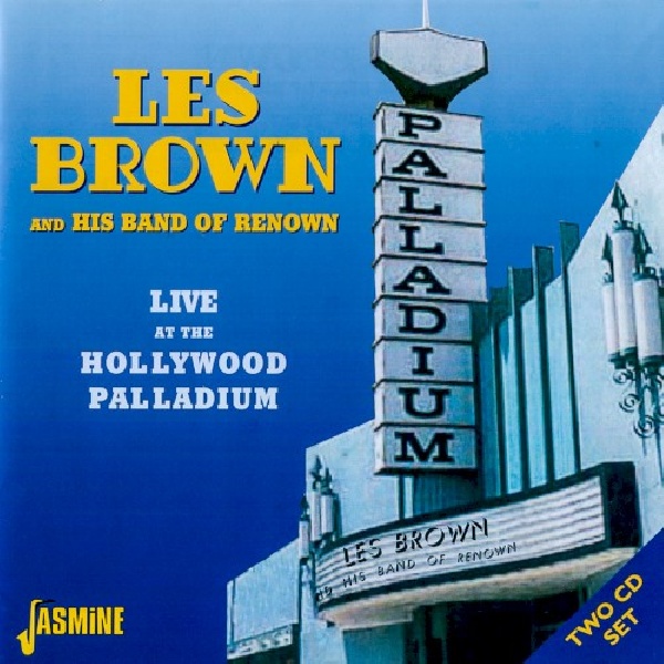 604988040722-BROWN-LES-amp-HIS-BAND-LIVE-AT-THE-HOLLYWOOD-PAL604988040722-BROWN-LES-amp-HIS-BAND-LIVE-AT-THE-HOLLYWOOD-PAL.jpg