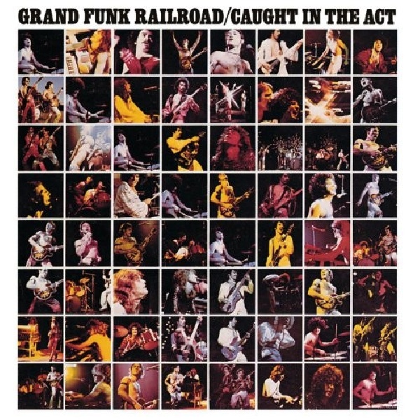 724358059229-Grand-Funk-Railroad-Caught-in-the-act724358059229-Grand-Funk-Railroad-Caught-in-the-act.jpg