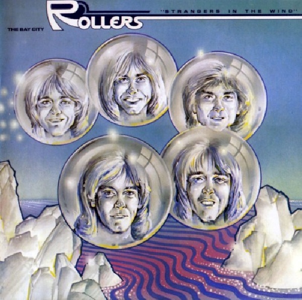 5013929044524-BAY-CITY-ROLLERS-STRANGERS-IN-THE-WIND5013929044524-BAY-CITY-ROLLERS-STRANGERS-IN-THE-WIND.jpg