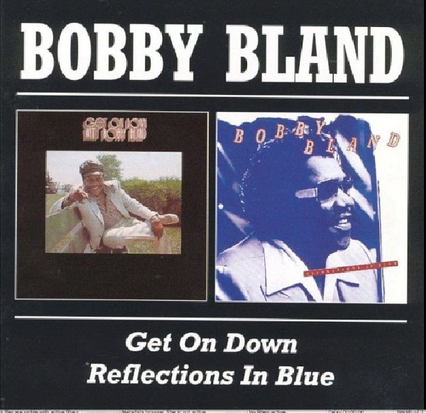 5017261204493-BLAND-BOBBY-GET-ON-DOWN-REFLECTIONS5017261204493-BLAND-BOBBY-GET-ON-DOWN-REFLECTIONS.jpg