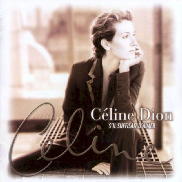 5099749185920-DION-CELINE-S-IL-SUFFISAIT-D-AIMER5099749185920-DION-CELINE-S-IL-SUFFISAIT-D-AIMER.jpg