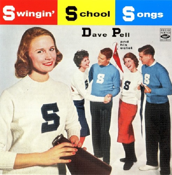 8427328616560-PELL-DAVE-OCTET-SWINGIN-SCHOOL-SONGS8427328616560-PELL-DAVE-OCTET-SWINGIN-SCHOOL-SONGS.jpg