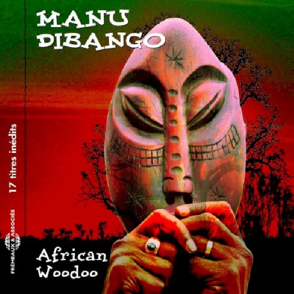 3448960250221-DIBANGO-MANU-AFRICAN-WOODOO3448960250221-DIBANGO-MANU-AFRICAN-WOODOO.jpg