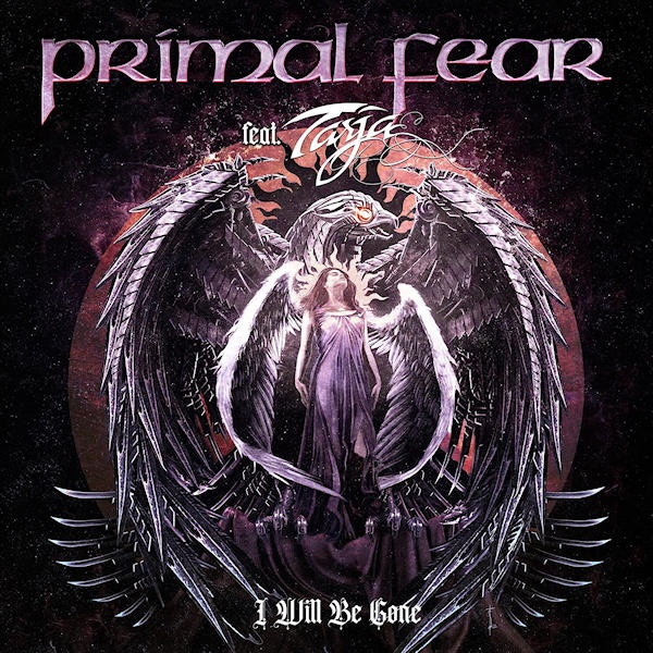 Primal Fear feat. Tarja - I Will Be GonePrimal-Fear-feat.-Tarja-I-Will-Be-Gone.jpg