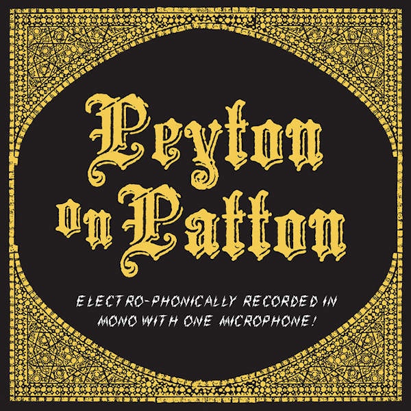 The Reverend Peyton's Big Damn Band - Peyton On PattonThe-Reverend-Peytons-Big-Damn-Band-Peyton-On-Patton.jpg