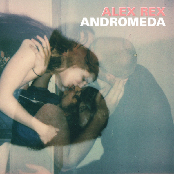 Alex Rex - AndromedaAlex-Rex-Andromeda.jpg
