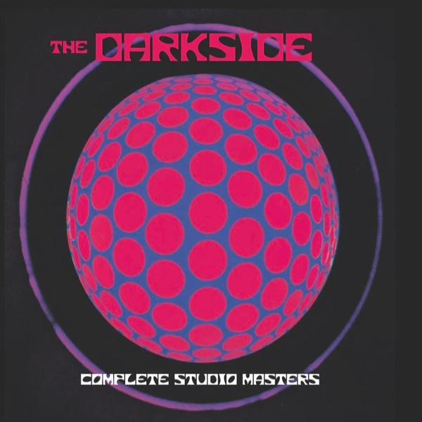 The Darkside - Complete Studio MastersThe-Darkside-Complete-Studio-Masters.jpg