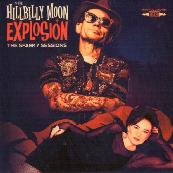 5013145213124-HILLBILLY-MOON-EXPLOSION-SPARKY-SESSIONS5013145213124-HILLBILLY-MOON-EXPLOSION-SPARKY-SESSIONS.jpg