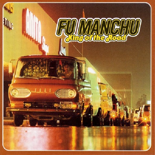 5055300384942-FU-MANCHU-KING-OF-THE-ROAD5055300384942-FU-MANCHU-KING-OF-THE-ROAD.jpg