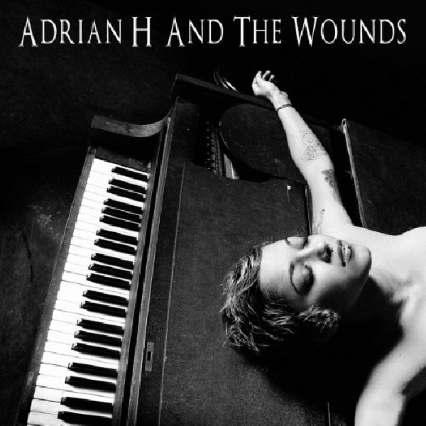 617026026923-ADRIAN-H-amp-THE-WOUNDS-ADRIAN-H-amp-THE-WOUNDS617026026923-ADRIAN-H-amp-THE-WOUNDS-ADRIAN-H-amp-THE-WOUNDS.jpg