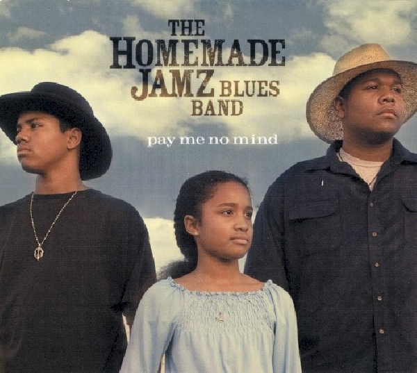809509004829-HOMEMADE-JAMZ-BLUES-BAND-PAY-ME-NO-MIND809509004829-HOMEMADE-JAMZ-BLUES-BAND-PAY-ME-NO-MIND.jpg