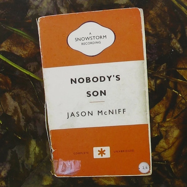 Jason McNiff - Nobody's SonJason-McNiff-Nobodys-Son.jpg
