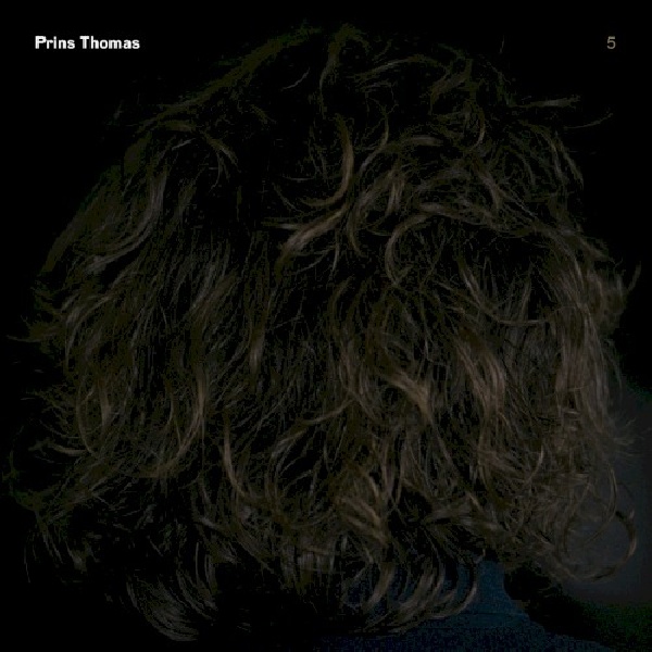 4260038318775-PRINS-THOMAS-PRINS-THOMAS-5-DIGI4260038318775-PRINS-THOMAS-PRINS-THOMAS-5-DIGI.jpg