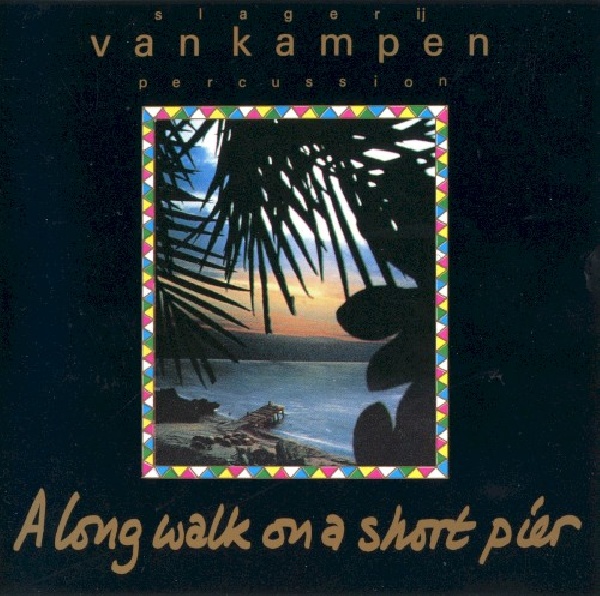 5413356081527-SLAGERIJ-VAN-KAMPEN-A-LONG-WALK-ON-A-SHORT-PI5413356081527-SLAGERIJ-VAN-KAMPEN-A-LONG-WALK-ON-A-SHORT-PI.jpg