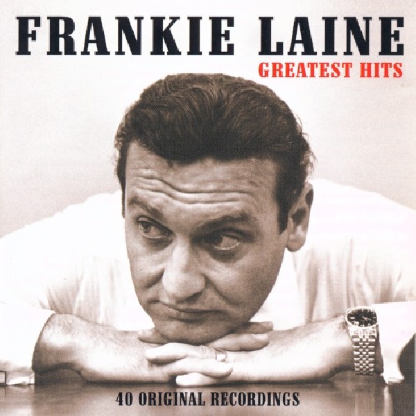 5060143492433-LAINE-FRANKIE-GREATEST-HITS5060143492433-LAINE-FRANKIE-GREATEST-HITS.jpg