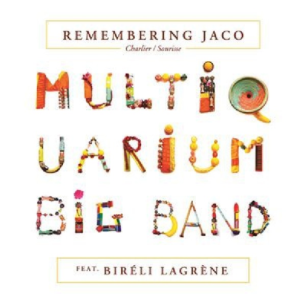 3700187671952-MULTIQUARIUM-BIG-BAND-REMEMBERING-JACO3700187671952-MULTIQUARIUM-BIG-BAND-REMEMBERING-JACO.jpg