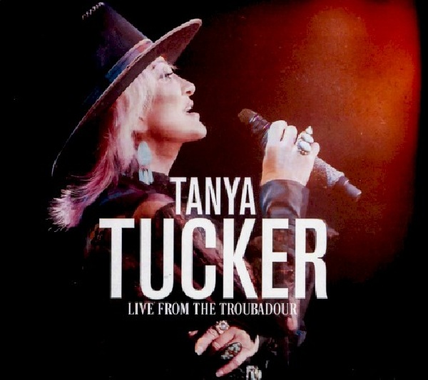 888072203983-TUCKER-TANYA-LIVE-FROM-THE-TROUBADOUR888072203983-TUCKER-TANYA-LIVE-FROM-THE-TROUBADOUR.jpg