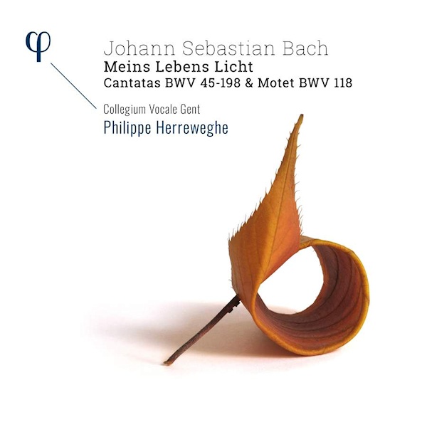 Collegium Vocale Gent / Philippe Herreweghe - Bach - Meins Lebens LichtCollegium-Vocale-Gent-Philippe-Herreweghe-Bach-Meins-Lebens-Licht.jpg