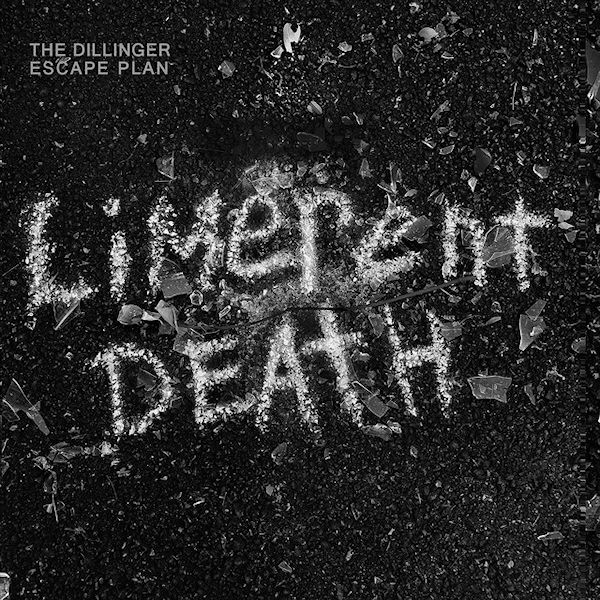 Dillinger Escape Plan - Limerent DeathDillinger-Escape-Plan-Limerent-Death.jpg