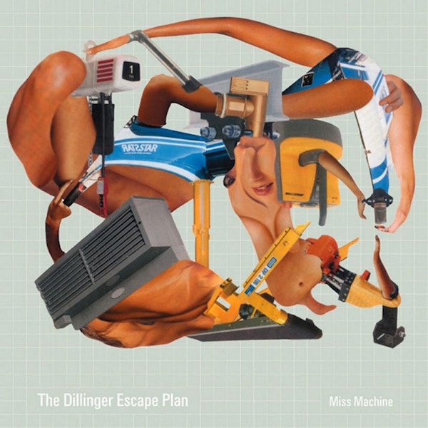 Dillinger Escape Plan - Miss MachineDillinger-Escape-Plan-Miss-Machine.jpg