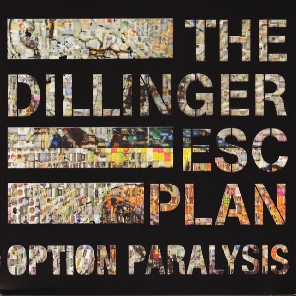 Dillinger Escape Plan - Option Paralysis -LTD. EDITION-Dillinger-Escape-Plan-Option-Paralysis-LTD.-EDITION-.jpg