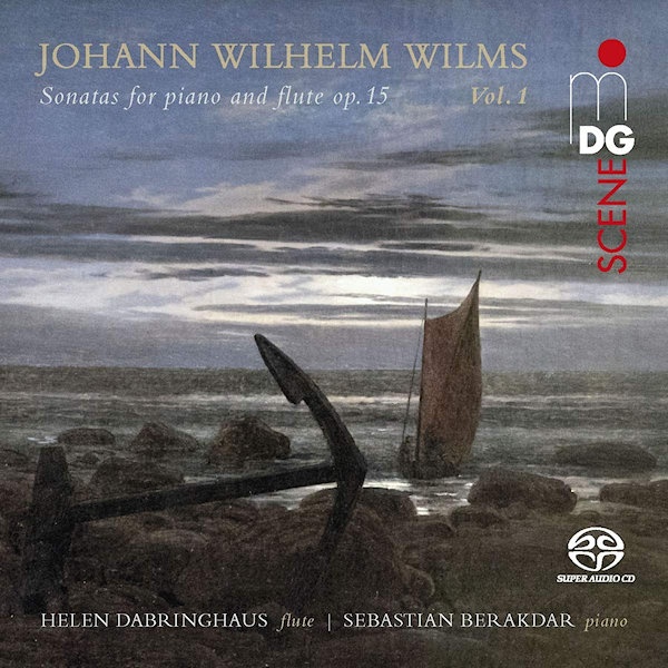 Helen Dabringhaus / Sebastian Berakdar - Johann Wilhelm Wilms - Sonatas for Piano and Flute op. 15 Vol. 1Helen-Dabringhaus-Sebastian-Berakdar-Johann-Wilhelm-Wilms-Sonatas-for-Piano-and-Flute-op.-15-Vol.-1.jpg