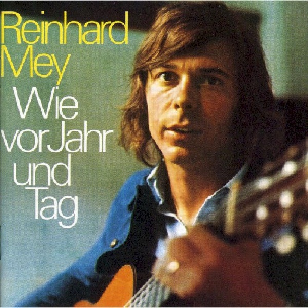 724382211525-MEY-REINHARD-WIE-VOR-JAHR-amp-TAG724382211525-MEY-REINHARD-WIE-VOR-JAHR-amp-TAG.jpg