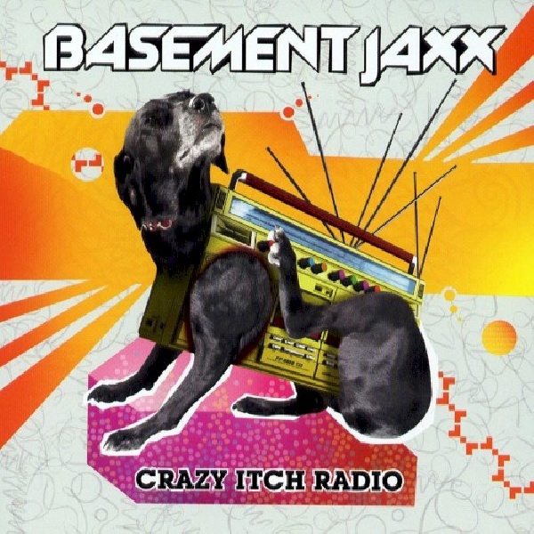 634904020521-BASEMENT-JAXX-CRAZY-ITCH-RADIO634904020521-BASEMENT-JAXX-CRAZY-ITCH-RADIO.jpg