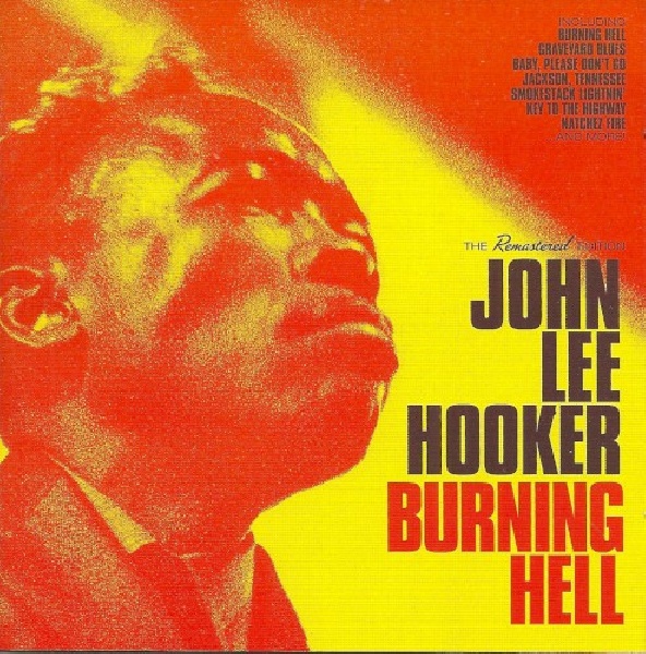 8436559460521-HOOKER-JOHN-LEE-BURNING-HELL-BONUS-TR8436559460521-HOOKER-JOHN-LEE-BURNING-HELL-BONUS-TR.jpg