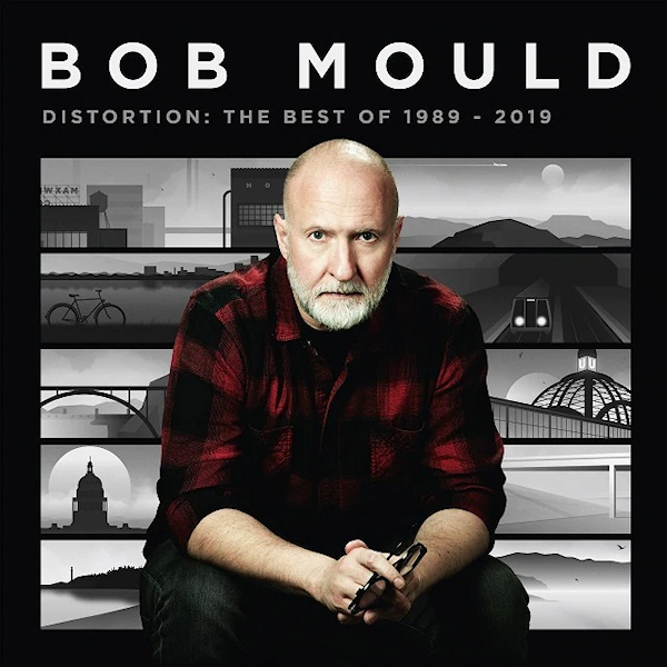 Bob Mould - Distortion: The Best Of 1989-2019Bob-Mould-Distortion-The-Best-Of-1989-2019.jpg